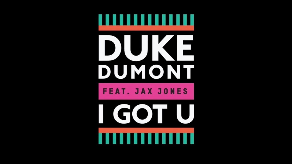 Duke Dumont  - I Got U feat. Jax Jones - MK #Remix